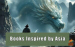 Books Inspired by Asia
